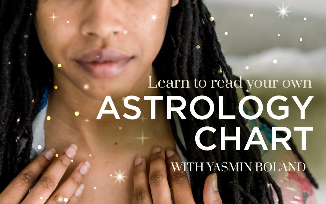 How To Read Your Own Astrology Chart – March 2022